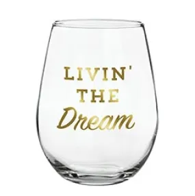 Livin the Dream Wine Glass 20OZ