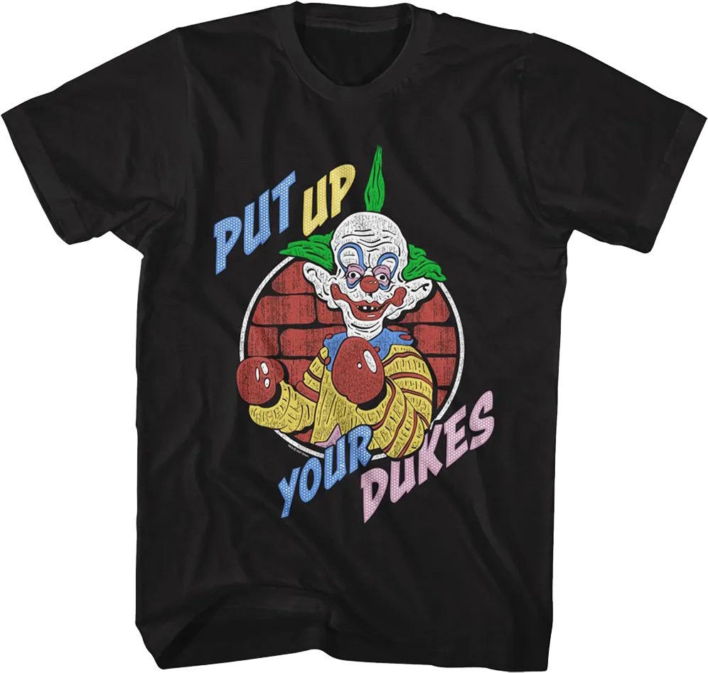 Put Up Your Dukes Killer Klowns From Outer Space T-Shirt