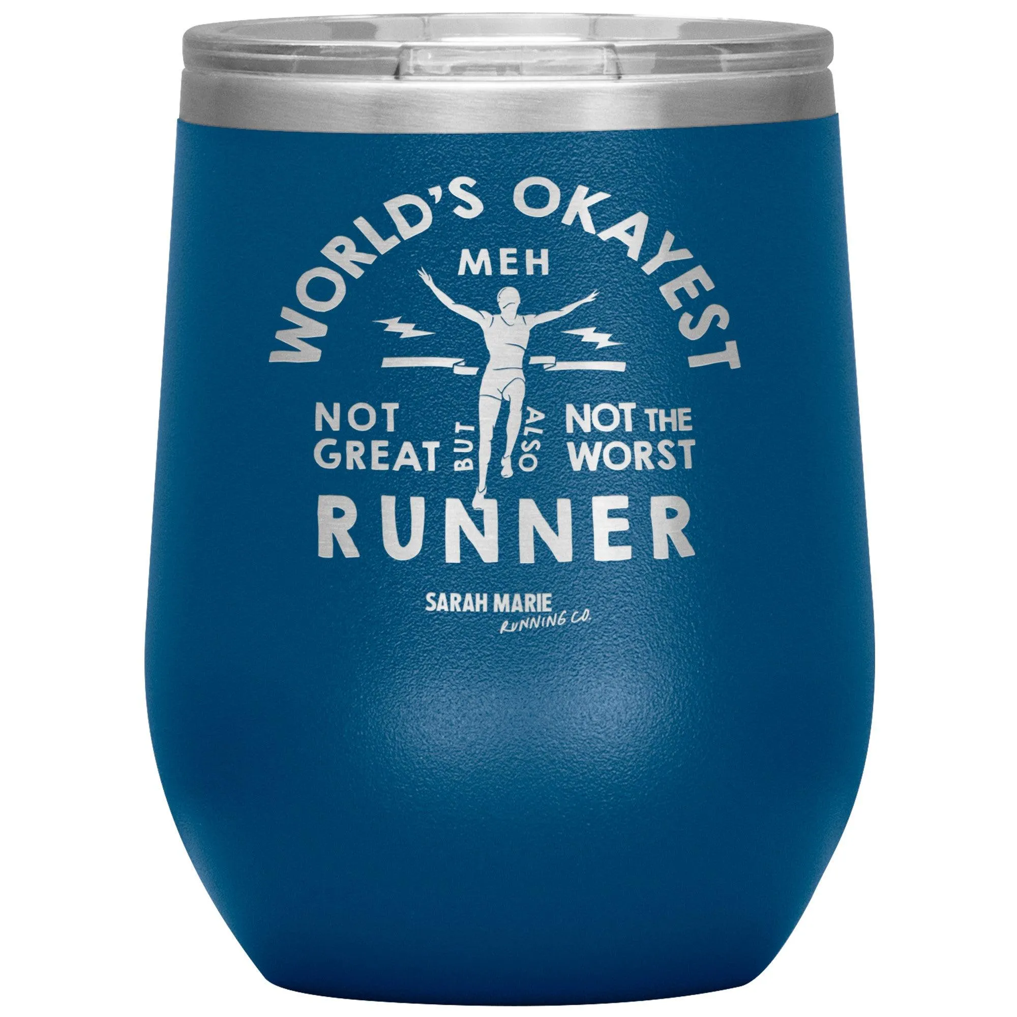 World's Okayest Runner Wine Tumbler